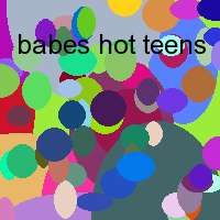 babes hot teens